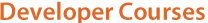 Developer Courses